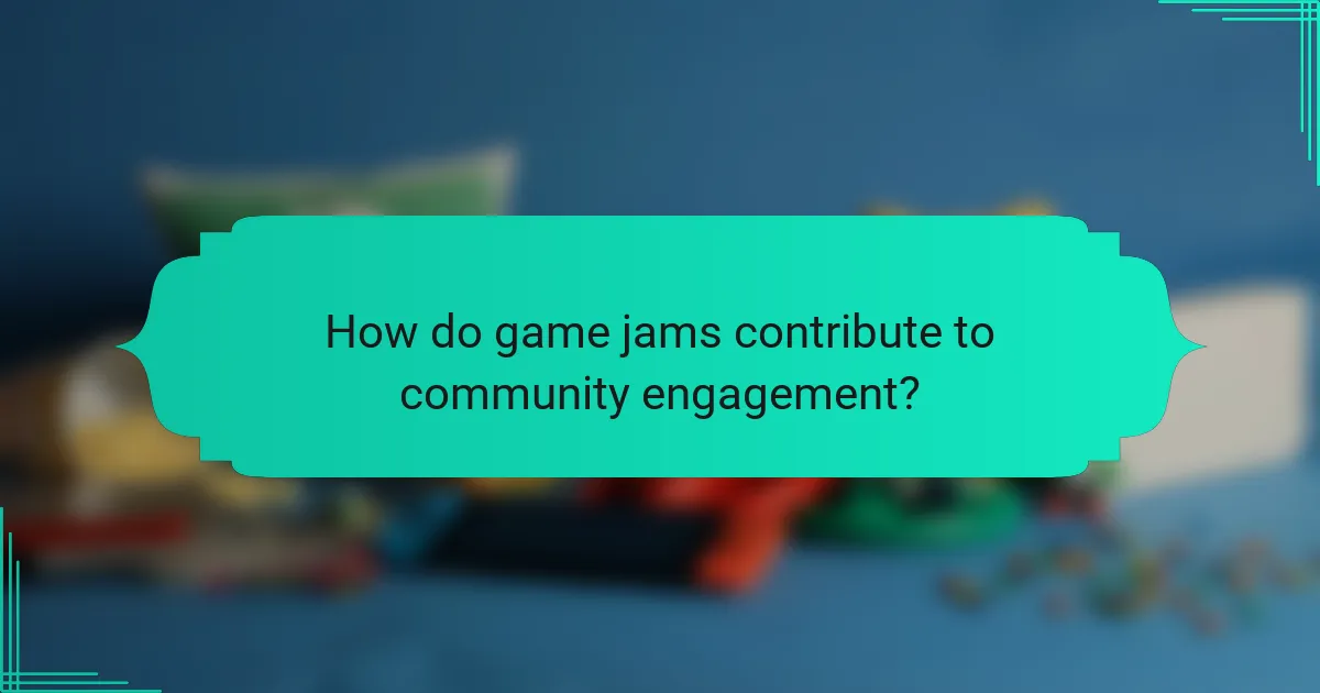 How do game jams contribute to community engagement?