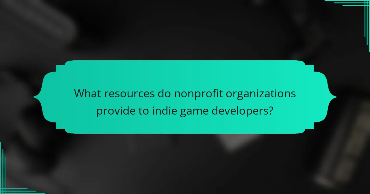 What resources do nonprofit organizations provide to indie game developers?